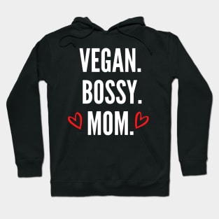 Vegan mom: Mother’s Day gift Hoodie